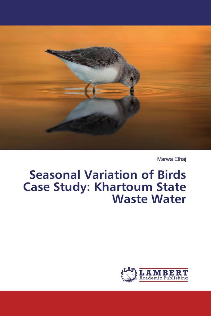Seasonal Variation of Birds Case Study: Khartoum State Waste Water