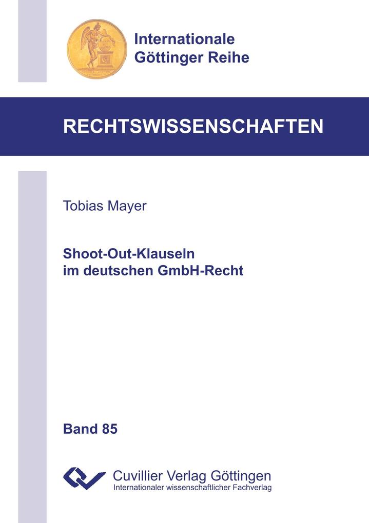 Shoot-Out-Klauseln im deutschen GmbH-Recht (Band 85)