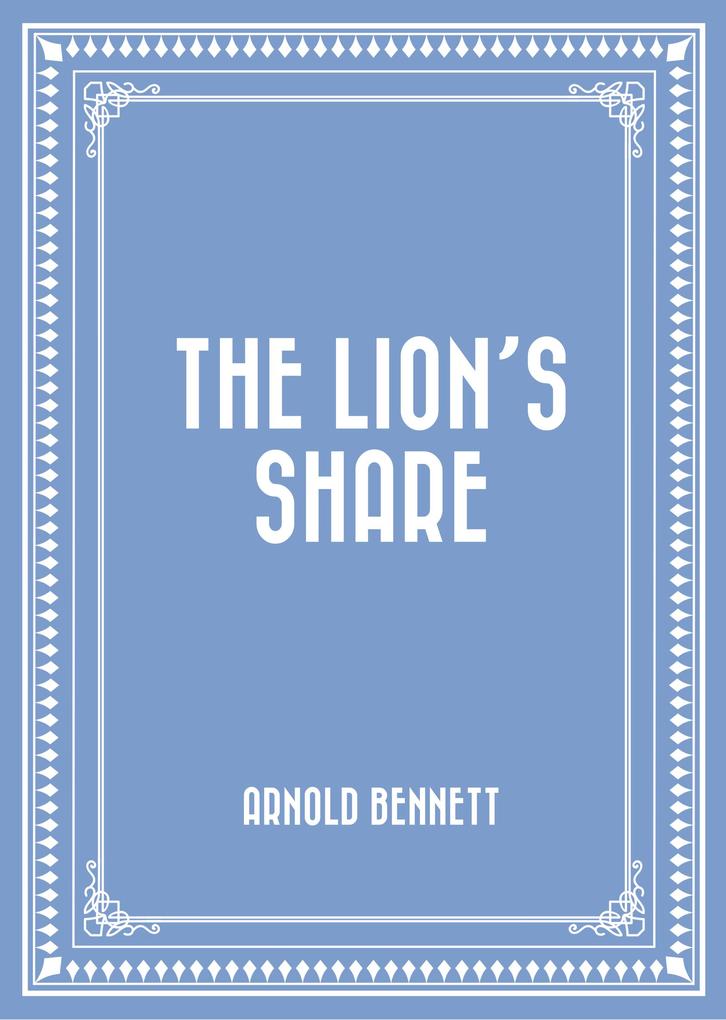 The Lion‘s Share