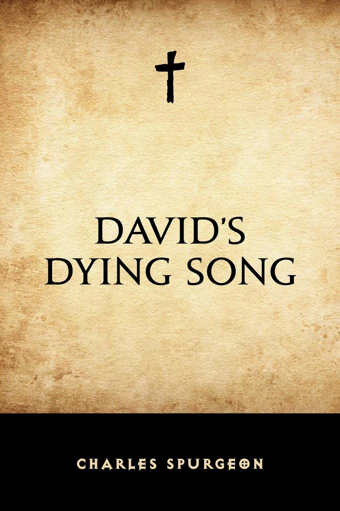 David‘s Dying Song
