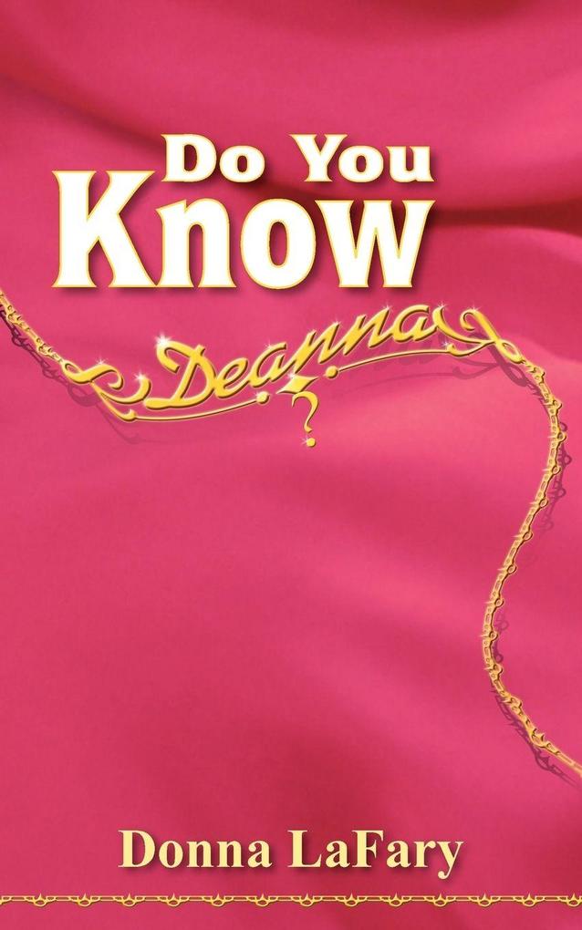 Do You Know Deanna?