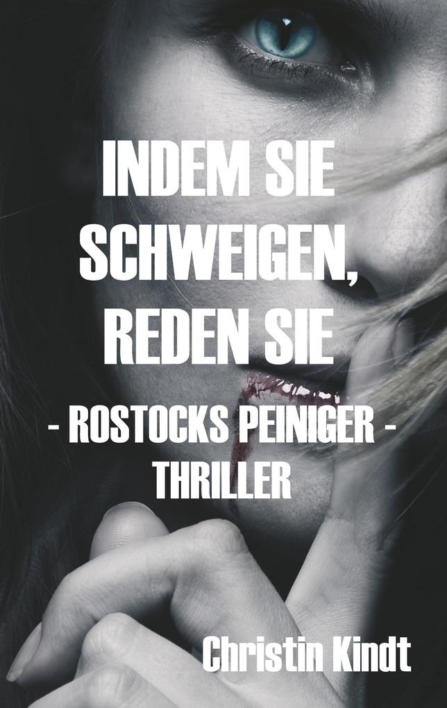 INDEM SIE SCHWEIGEN REDEN SIE