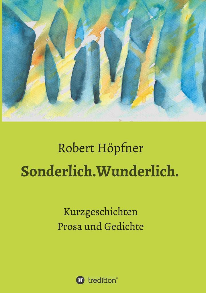 Image of Sonderlich.Wunderlich.