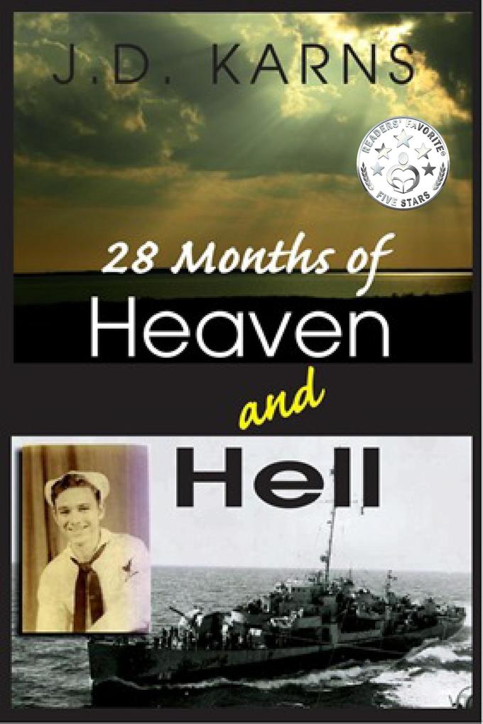 28 Months of Heaven and Hell (WWII Historical Fiction #1)