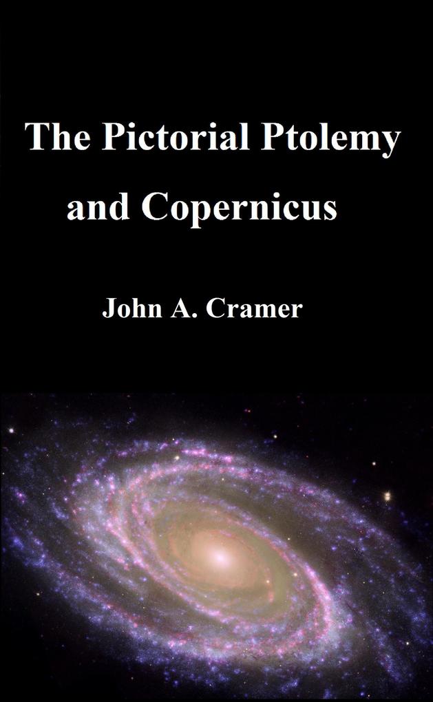 The Pictorial Ptolemy and Copernicus