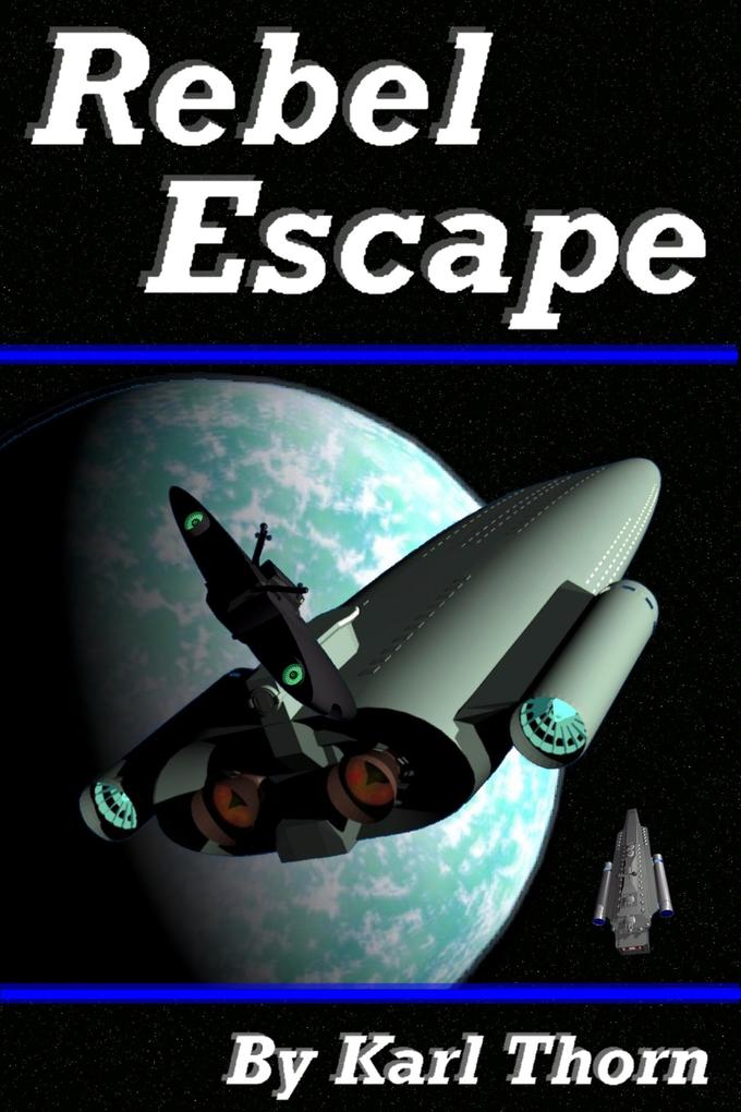 Rebel Escape (The Magnetic Vortex Universe #2)