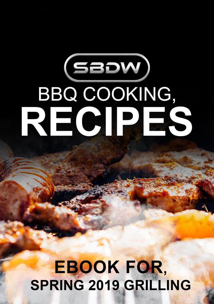 SBDW BBQ Recipes eBook - Spring 2019