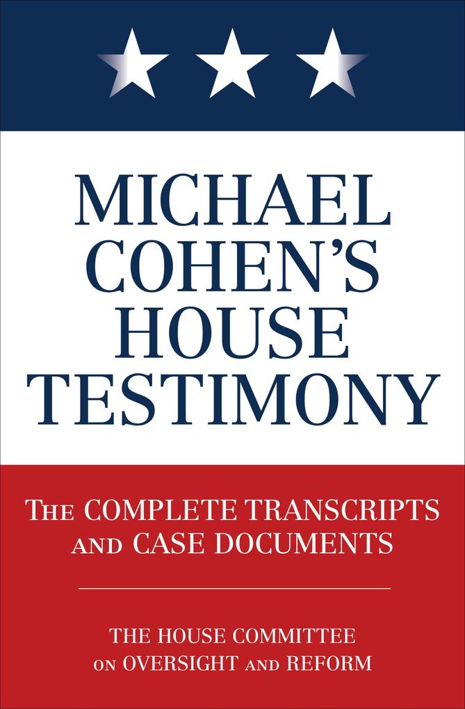 Michael Cohen's House Testimony