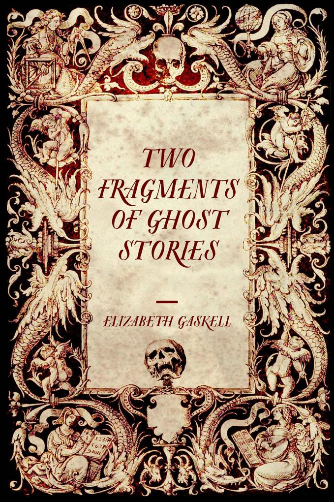 Two Fragments of Ghost Stories