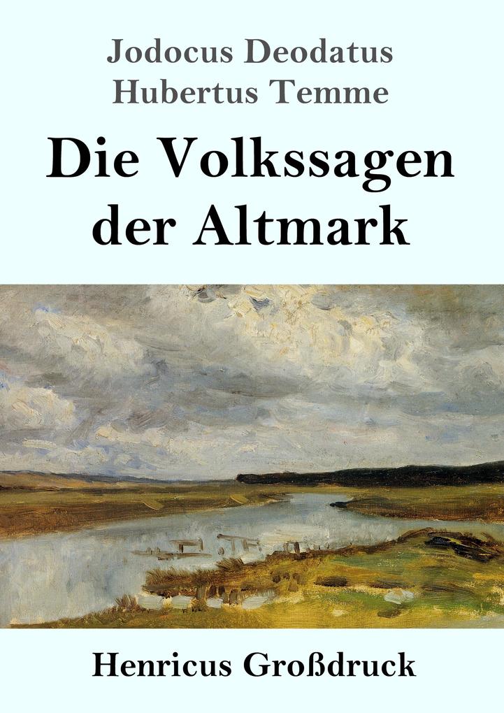 Die Volkssagen der Altmark (Großdruck)
