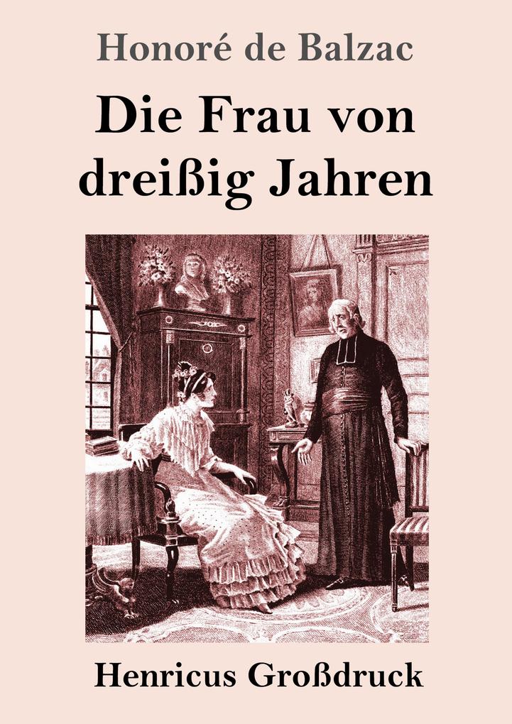 Image of Die Frau von dreißig Jahren (Großdruck)