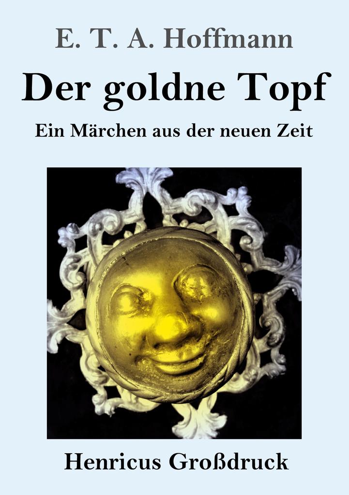 Image of Der goldne Topf (Großdruck)