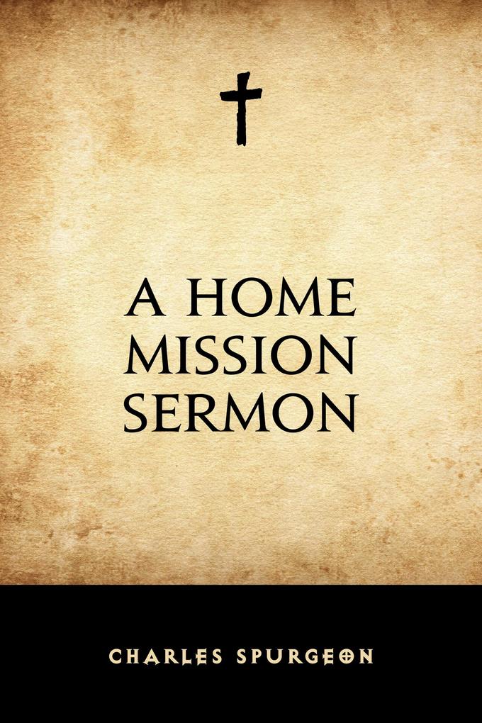 A Home Mission Sermon
