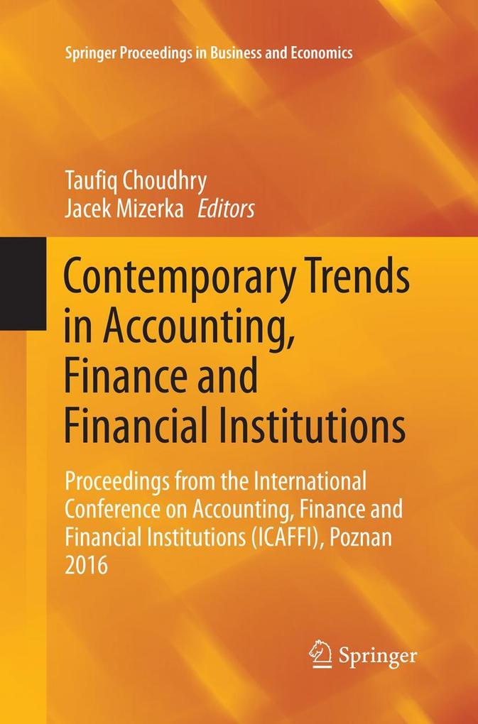 Contemporary Trends in Accounting Finance and Financial Institutions