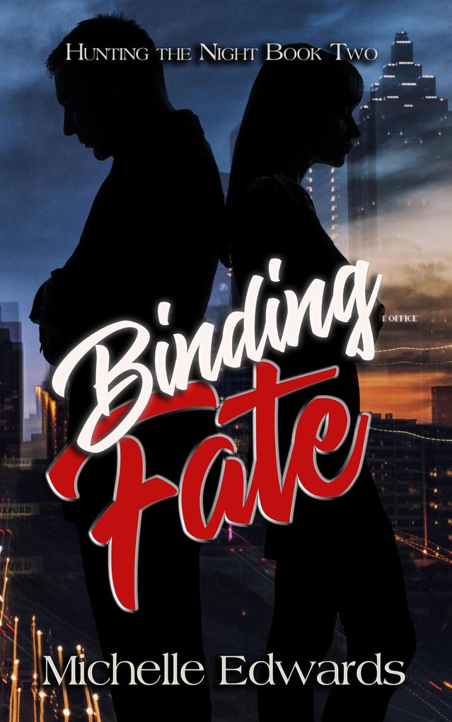 Binding Fate (Hunting the Night Series #2)