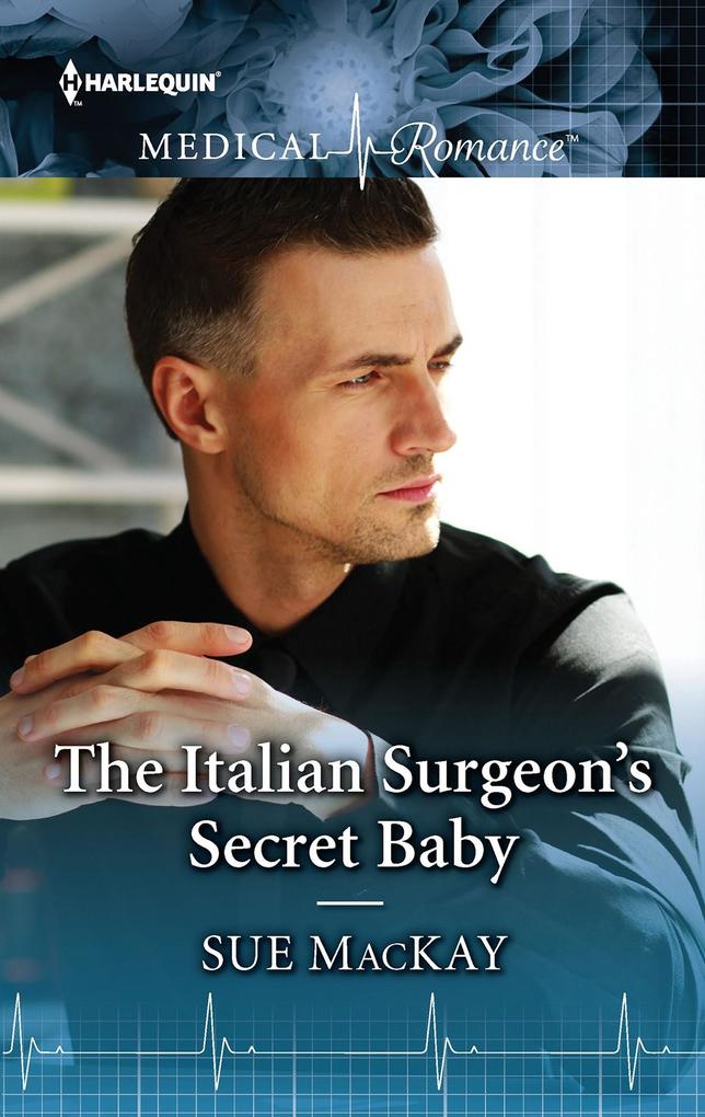 The Italian Surgeon‘s Secret Baby