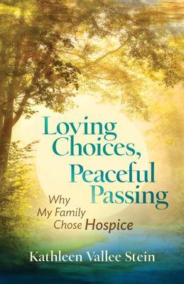 Loving Choices Peaceful Passing