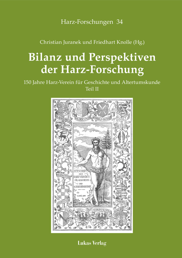 Bilanz und Perspektiven der Harz-Forschung. Tl.II