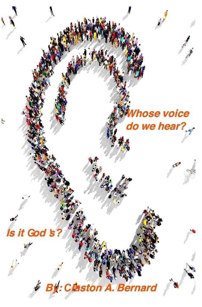 Whose voice do we hear is it God's?