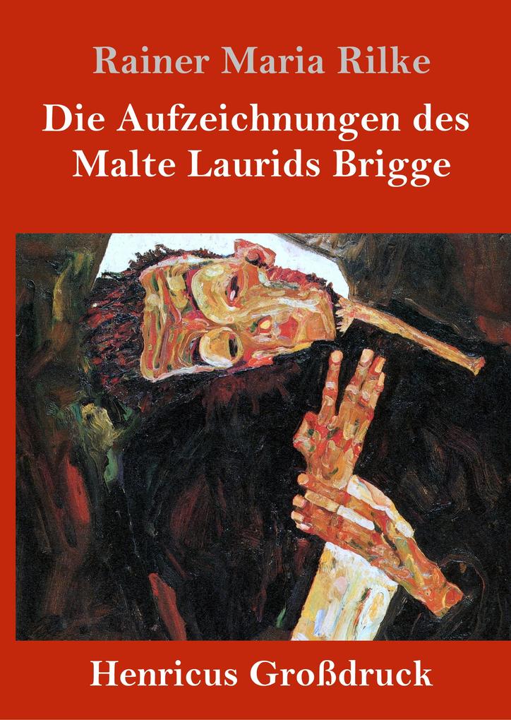 Die Aufzeichnungen des Malte Laurids Brigge (Großdruck)