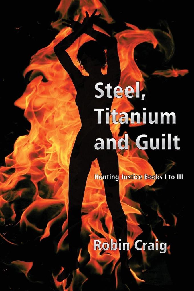 Steel Titanium and Guilt