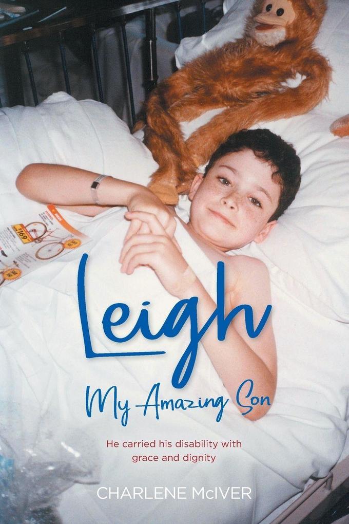 Leigh My Amazing Son