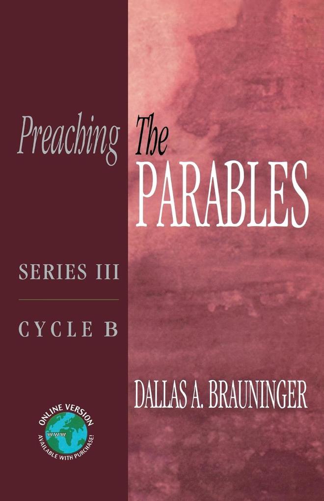 Preaching the Parables Series III Cycle B