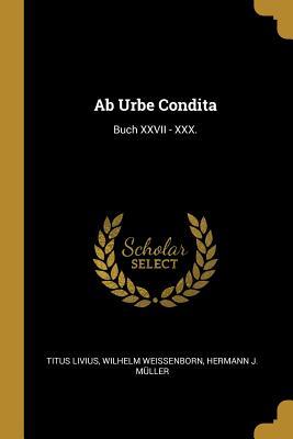 AB Urbe Condita: Buch XXVII - XXX.