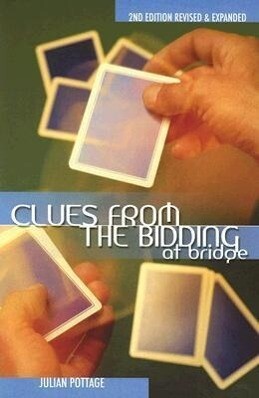 Clues from the Bidding at Bridge (Revised Expanded)