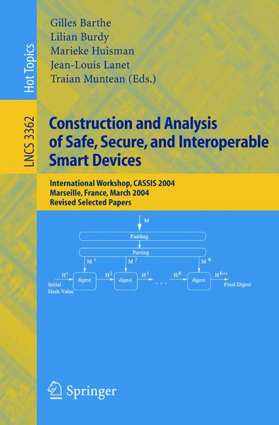 Construction and Analysis of Safe Secure and Interoperable Smart Devices