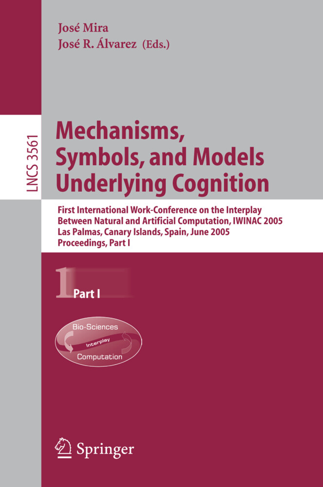 Mechanisms Symbols and Models Underlying Cognition