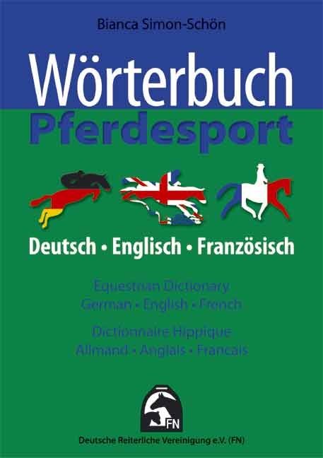 Fn-Verlag Warendorf Wörterbuch Pferdesport - Deutsch / Englisch / Französisch