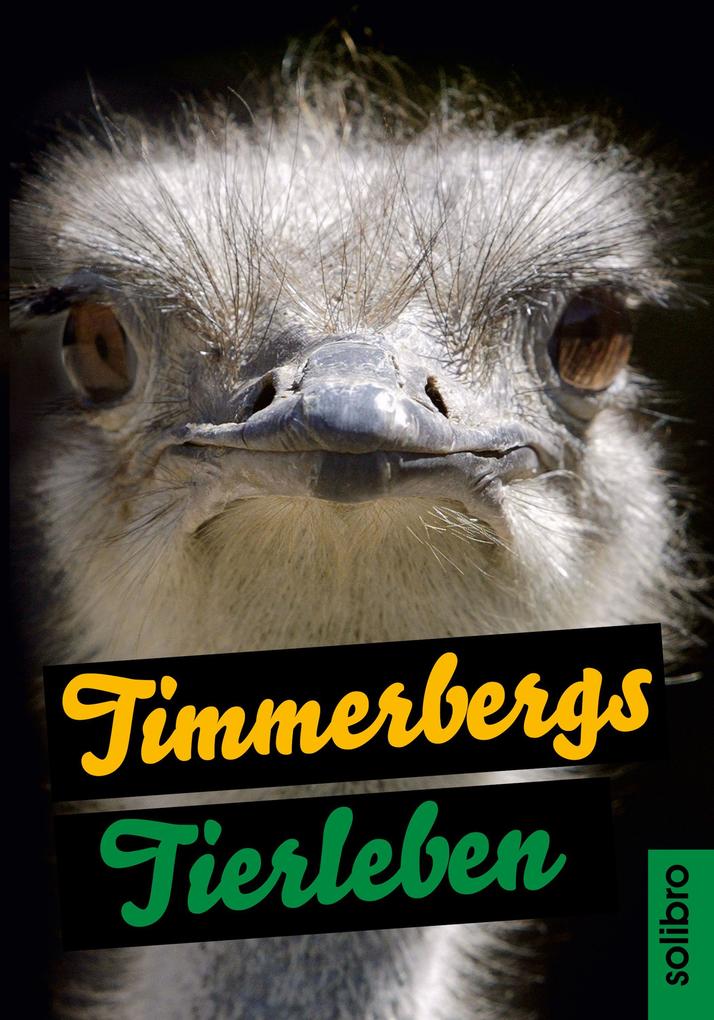 Solibro Weiss Timmerbergs Tierleben, Belletristik Von Helge Timmerberg - Bild 4