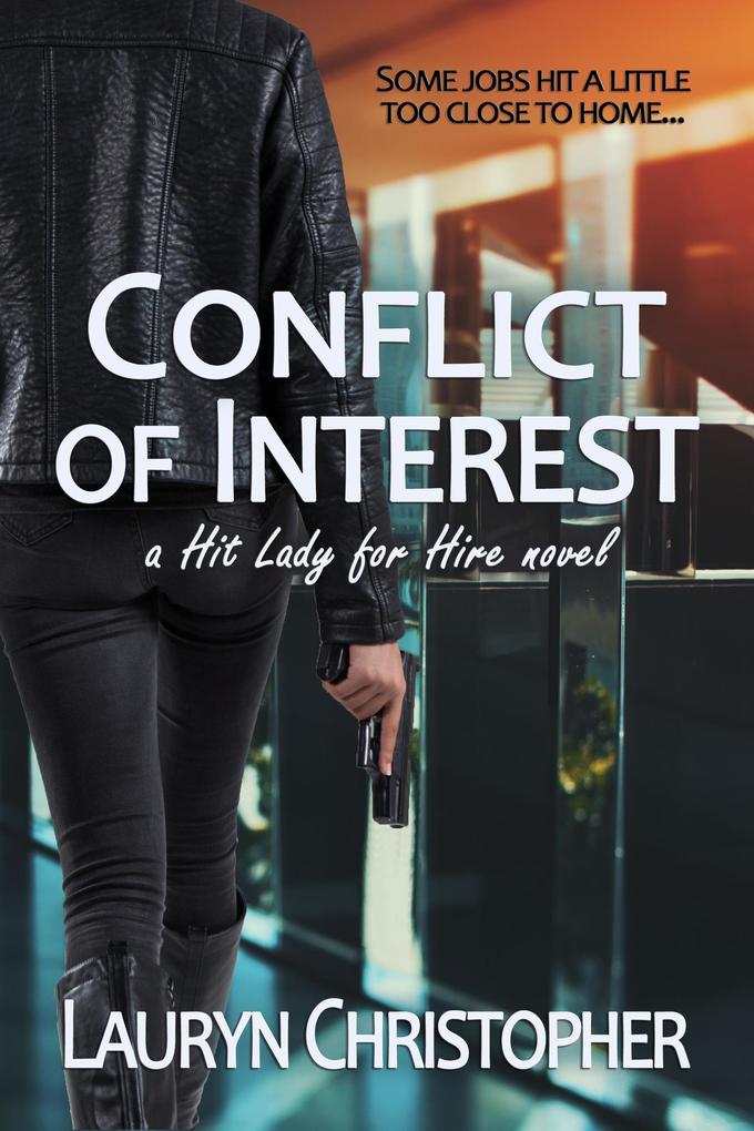 Conflict of Interest (Hit Lady for Hire #4)