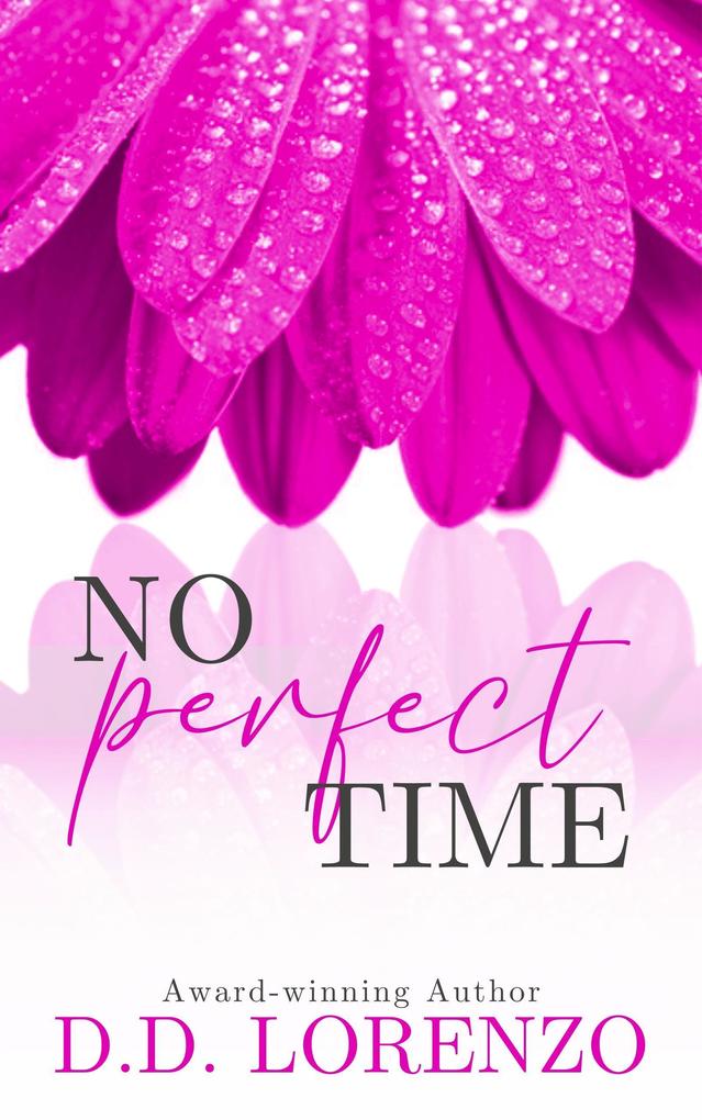 No Perfect Time (The IMPERFECTION Series #2)