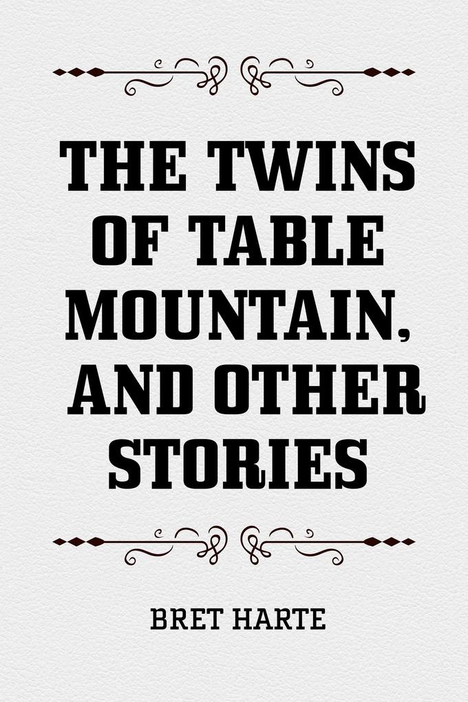 The Twins of Table Mountain and Other Stories
