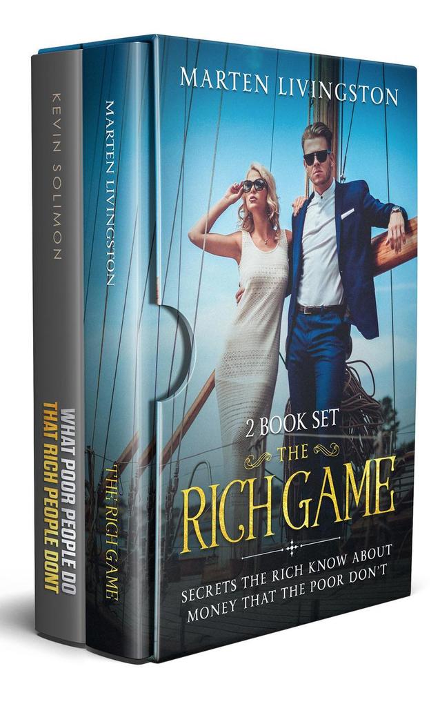 The Rich Game & What Poor People Do That Rich People Don‘t (2 Book Set)
