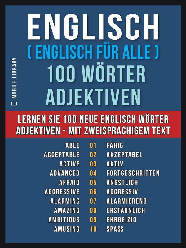 Englisch ( Englisch für Alle ) 100 Wörter - Adjektiven