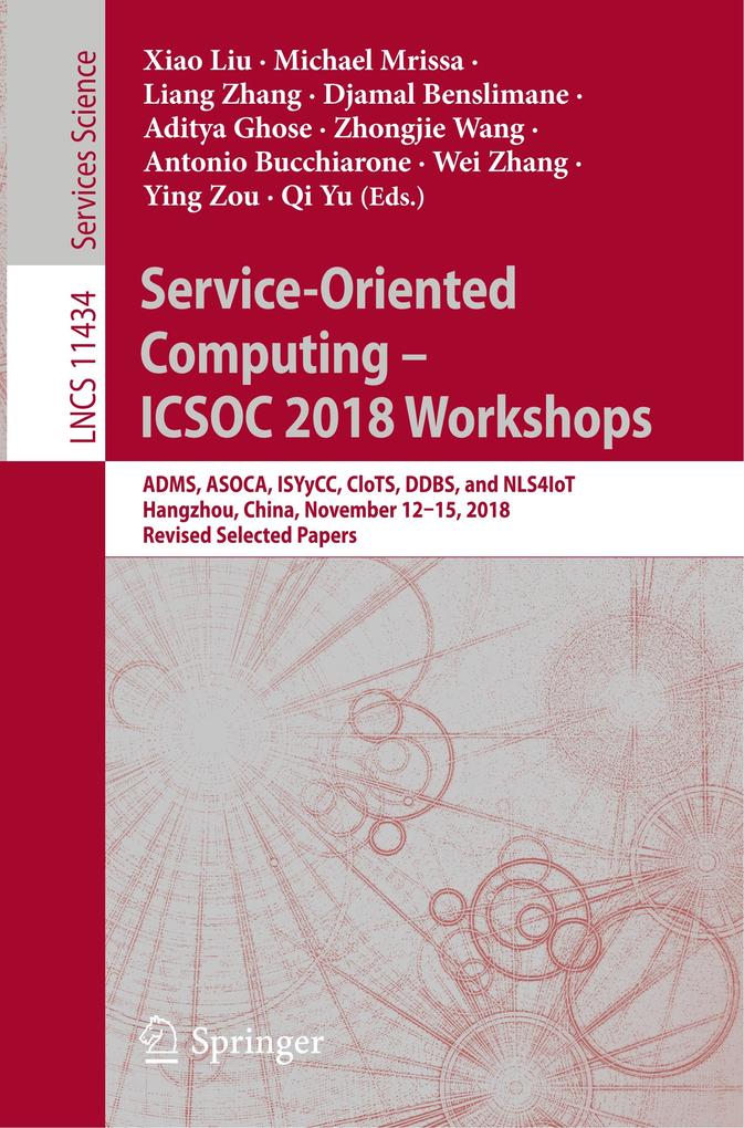 Service-Oriented Computing ICSOC 2018 Workshops