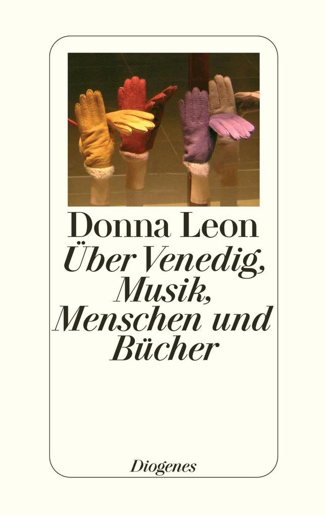 Über Venedig Musik Menschen und Bücher