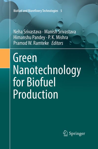 Green Nanotechnology for Biofuel Production