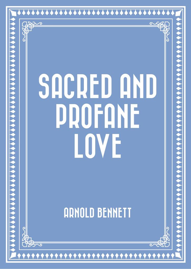 Sacred and Profane Love