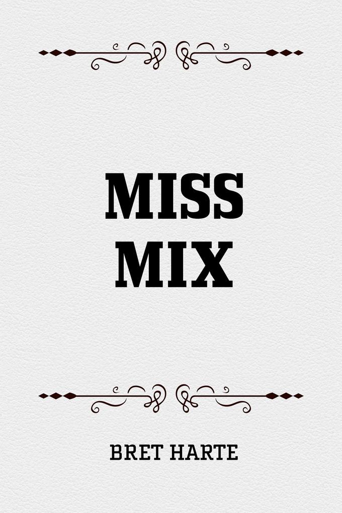 Miss Mix