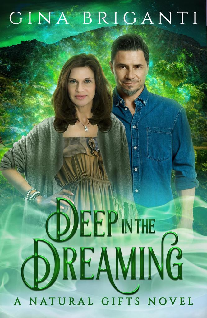 Deep in the Dreaming (Natural Gifts #4)