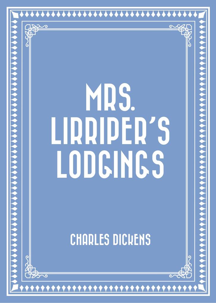 Mrs. Lirriper's Lodgings