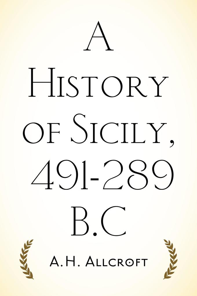 A History of Sicily 491-289 B.C