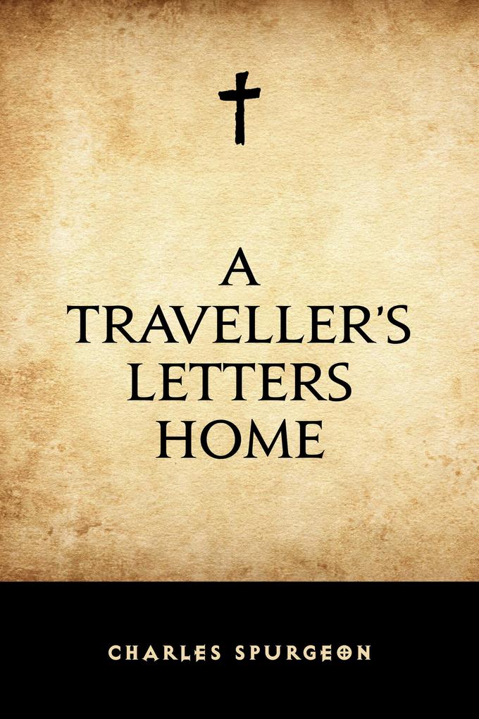 A Traveller‘s Letters Home