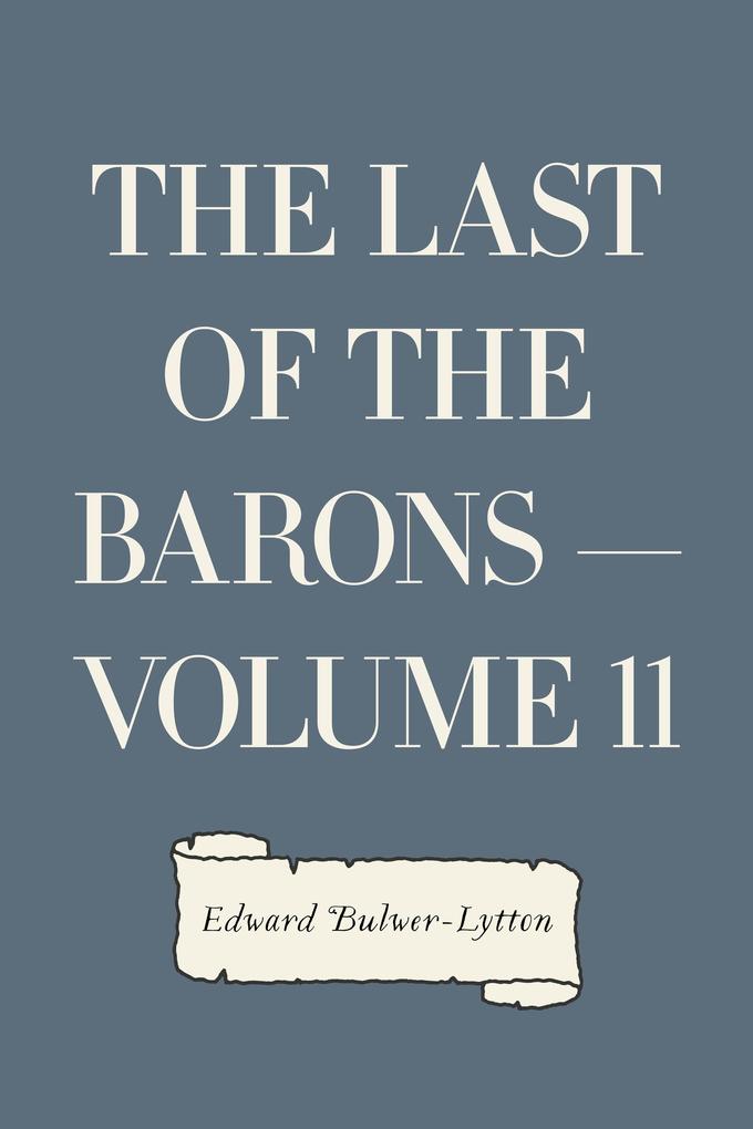 The Last of the Barons - Volume 11