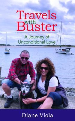 Travels with Buster | A Journey of Unconditional Love
