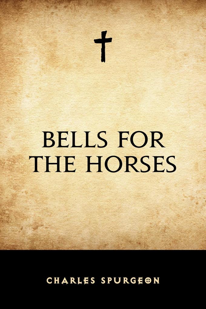 Bells for the Horses